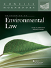 Johnston and Powers' Principles of Environmental Law (Concise Hornbook Series)