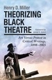 Theorizing Black Theatre: Art Versus Protest in Critical Writings, 1898-1965