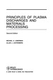 Principles of Plasma Discharges and Materials Processing