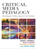 Critical Media Pedagogy: Teaching for Achievement in City Schools