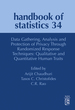 Data Gathering, Analysis and Protection of Privacy Through Randomized Response Techniques: Qualitative and Quantitative Human Traits