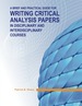 A Brief and Practical Guide for Writing Critical Analysis Papers in Disciplinary and Interdisciplinary Courses