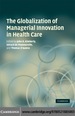 The Globalization of Managerial Innovation in Health Care