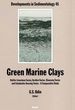 Green Marine Clays: Oolitic Ironstone Facies, Verdine Facies, Glaucony Facies and Celadonite-Bearing Rock Facies-a Comparative Study