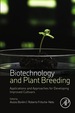 Biotechnology and Plant Breeding: Applications and Approaches for Developing Improved Cultivars