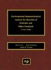 Environmental Immunochemical Analysis Detection of Pesticides and Other Chemicals: a User's Guide