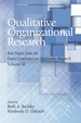 Qualitative Organizational Research-Volume 3: Best Papers From the Davis Conference on Qualitative Research