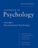 Handbook of Psychology, Developmental Psychology