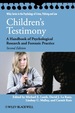 Children's Testimony: a Handbook of Psychological Research and Forensic Practice