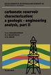 Carbonate Reservoir Characterization: a Geologic-Engineering Analysis, Part II: a Geologic-Engineering Analysis, Part II