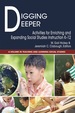 Digging Deeper: Activities for Enriching and Expanding Social Studies Instruction K€12