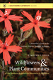 Wildflowers and Plant Communities of the Southern Appalachian Mountains and Piedmont