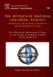 The Metrics of Material and Metal Ecology: Harmonizing the Resource, Technology and Environmental Cycles