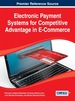 Electronic Payment Systems for Competitive Advantage in E-Commerce