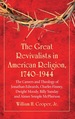 The Great Revivalists in American Religion, 1740-1944: the Careers and Theology of Jonathan Edwards, Charles Finney, Dwight Moody, Billy Sunday and Aimee Semple McPherson