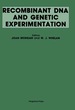 Recombinant Dna and Genetic Experimentation: Proceedings of a Conference on Recombinant Dna, Jointly Organised By the Committee on Genetic Experimentation (Cogene) and the Royal Society of London, Held at Wye College, Kent, Uk, 1-4 April, 1979