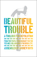 Beautiful Trouble