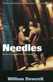 Needles