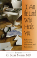 I Am the Lord Who Heals You