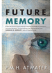 Future Memory