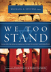 We Too Stand