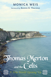 Thomas Merton and the Celts