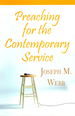 Preaching for the Contemporary Service