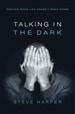 Talking in the Dark