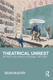 Theatrical Unrest