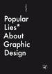 Popular Lies About Graphic Design