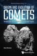 Origin and Evolution of Comets