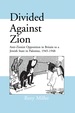 Divided Against Zion