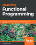 Mastering Functional Programming