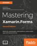 Mastering Xamarin. Forms-Second Edition