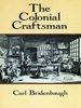 The Colonial Craftsman