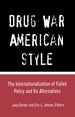 Drug War American Style