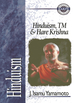 Hinduism, Tm, and Hare Krishna