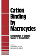 Cation Binding By Macrocycles