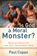 Is God a Moral Monster?