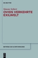 Ovids Verkehrte Exilwelt