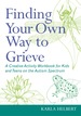 Finding Your Own Way to Grieve