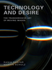Technology and Desire