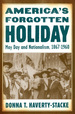 America's Forgotten Holiday