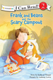 Frank and Beans and the Scary Campout