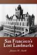 San Francisco's Lost Landmarks