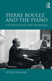 Pierre Boulez and the Piano