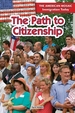 The Path to Citizenship