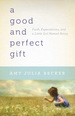 A Good and Perfect Gift