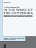 In the Wake of the Compendia