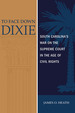 To Face Down Dixie